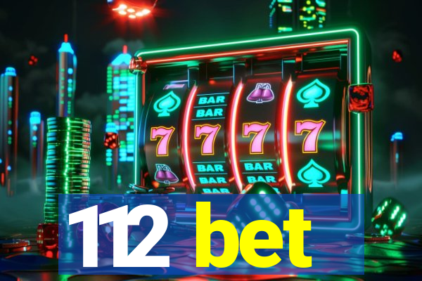 112 bet