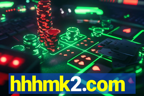 hhhmk2.com