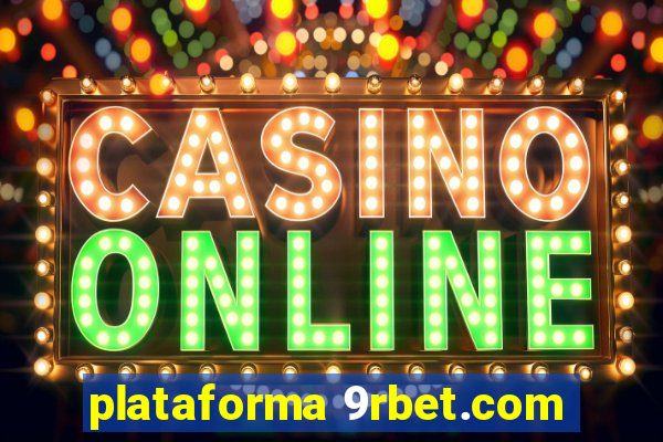 plataforma 9rbet.com