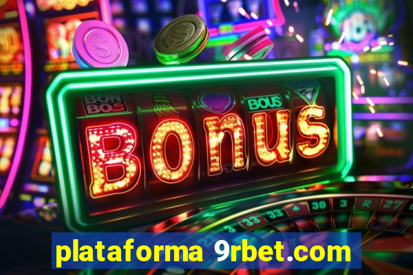 plataforma 9rbet.com