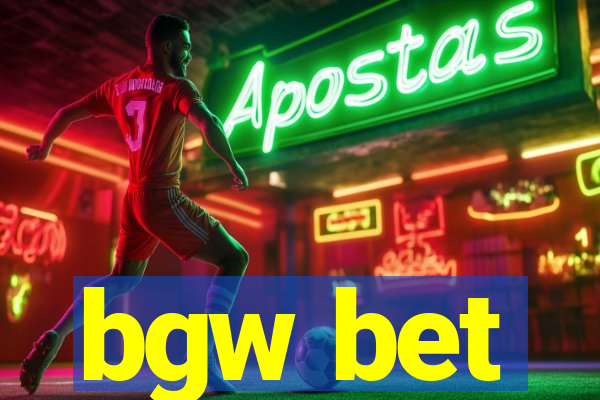 bgw bet