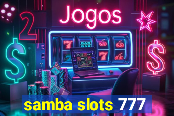 samba slots 777