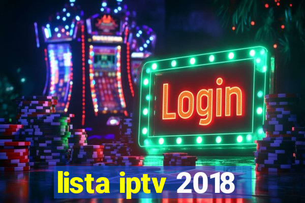 lista iptv 2018