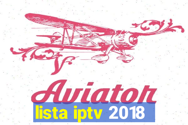 lista iptv 2018