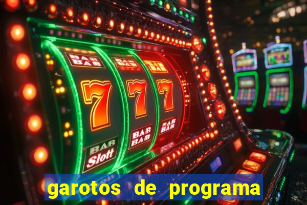 garotos de programa da zona leste