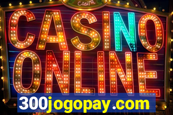 300jogopay.com