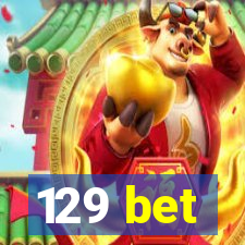 129 bet