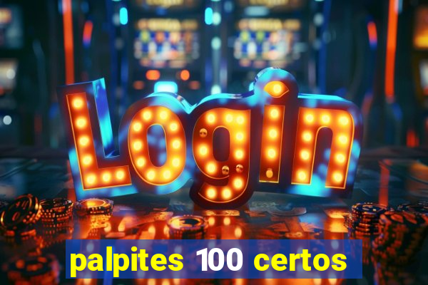 palpites 100 certos