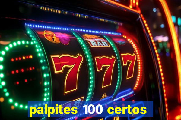 palpites 100 certos