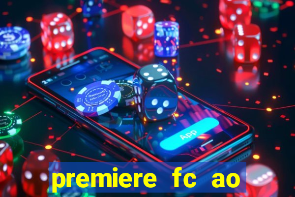 premiere fc ao vivo gratis