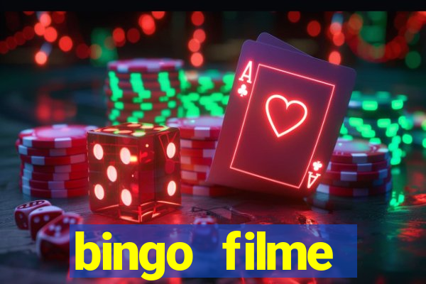 bingo filme completo dublado