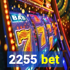 2255 bet