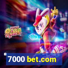 7000 bet.com