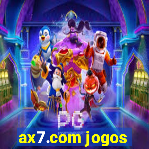 ax7.com jogos