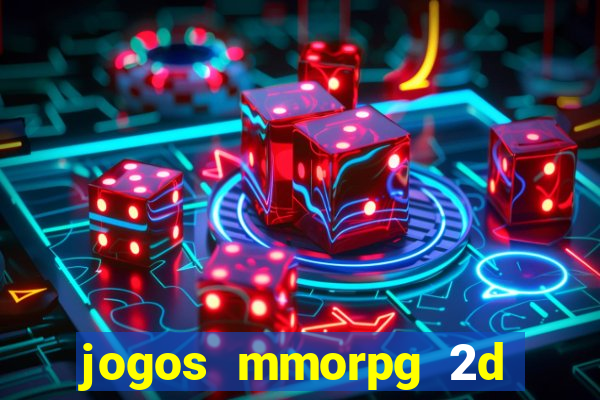 jogos mmorpg 2d para android