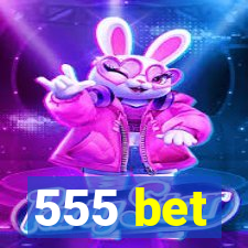 555 bet