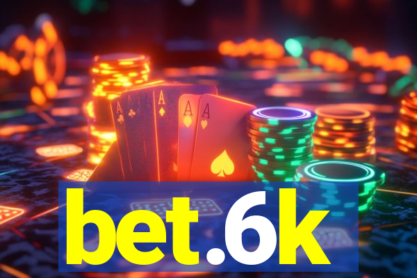 bet.6k