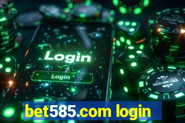 bet585.com login