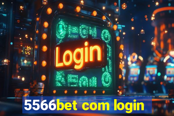 5566bet com login