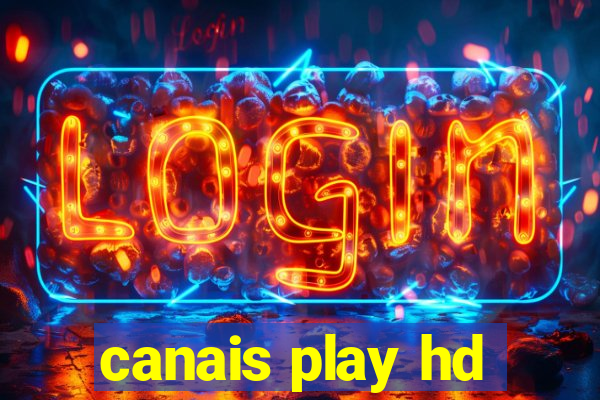 canais play hd