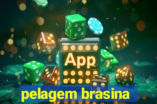 pelagem brasina