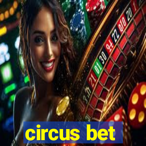 circus bet