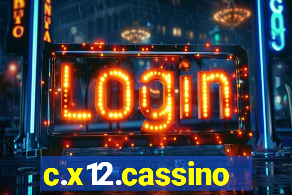 c.x12.cassino