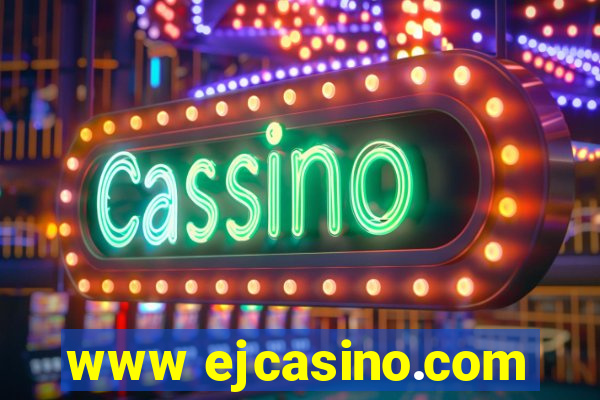 www ejcasino.com