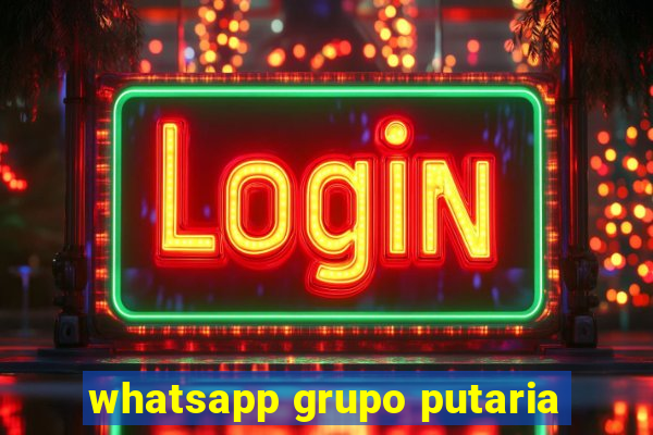 whatsapp grupo putaria