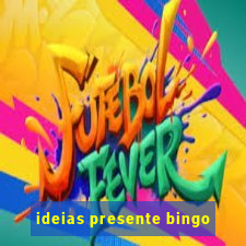 ideias presente bingo