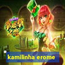 kamilinha erome