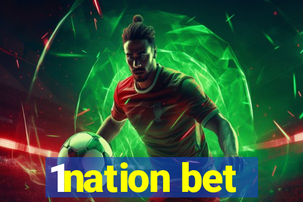 1nation bet