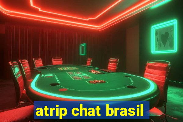 atrip chat brasil