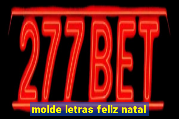 molde letras feliz natal