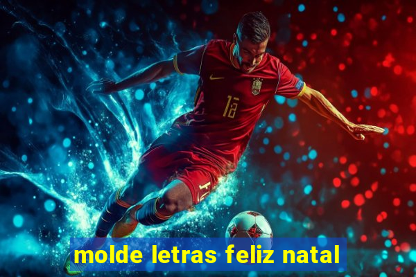 molde letras feliz natal