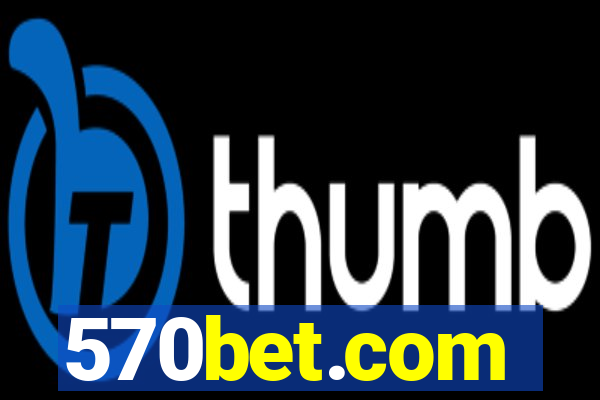 570bet.com