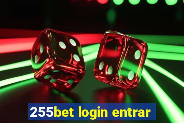 255bet login entrar