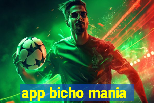 app bicho mania