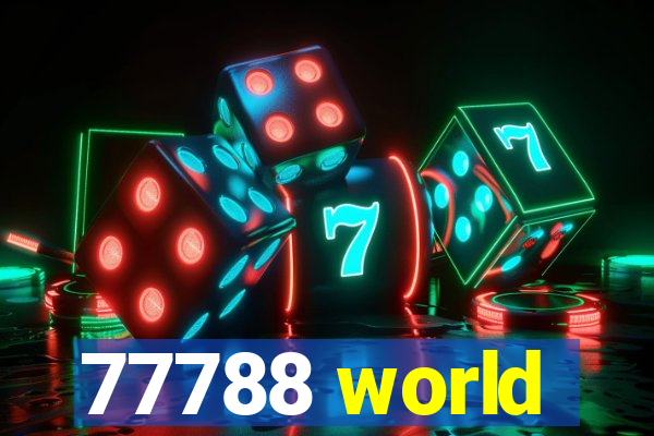 77788 world