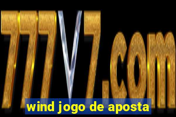 wind jogo de aposta