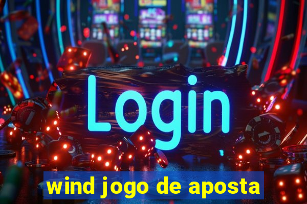 wind jogo de aposta