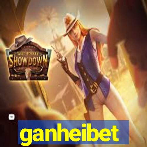 ganheibet