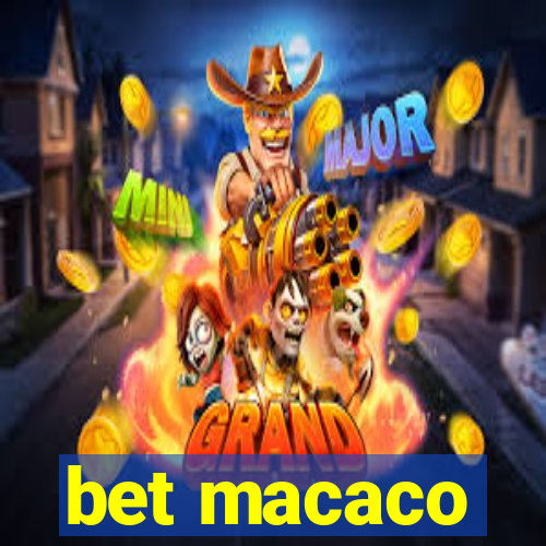 bet macaco