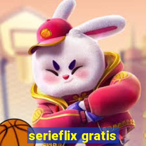 serieflix gratis