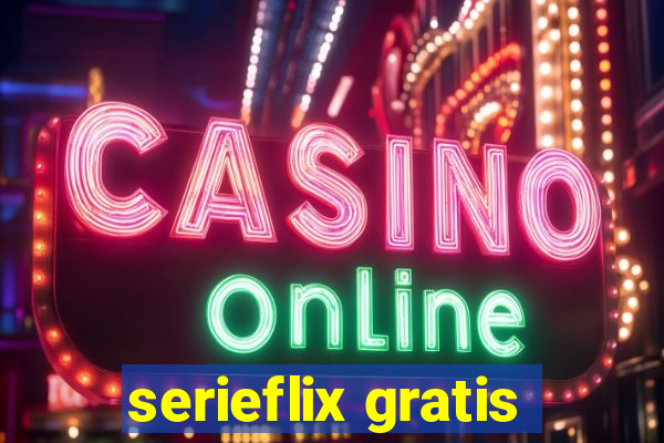 serieflix gratis