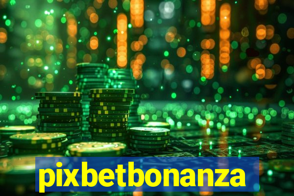 pixbetbonanza