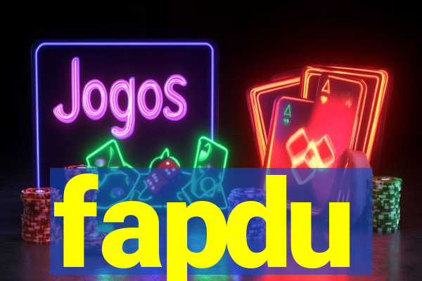 fapdu