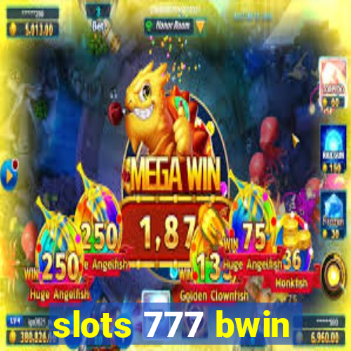 slots 777 bwin