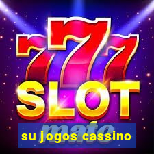 su jogos cassino