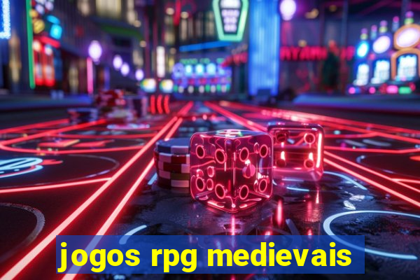 jogos rpg medievais